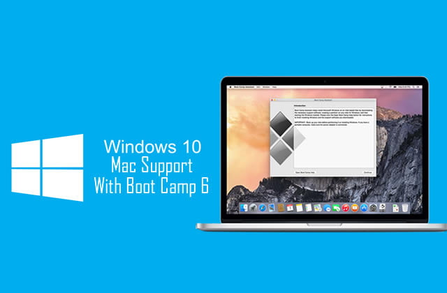 mac supports windows 10 with boot camp 6