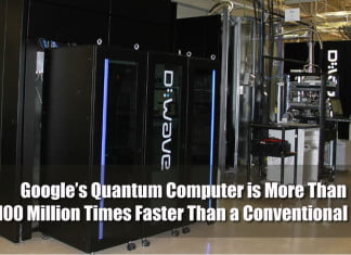 Google Says its Quantum Computer is More Than 100 Million Times Faster Than a Conventional PC Quantum Computer