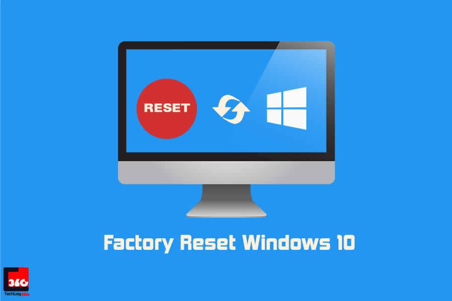 how to factory reset windows 10