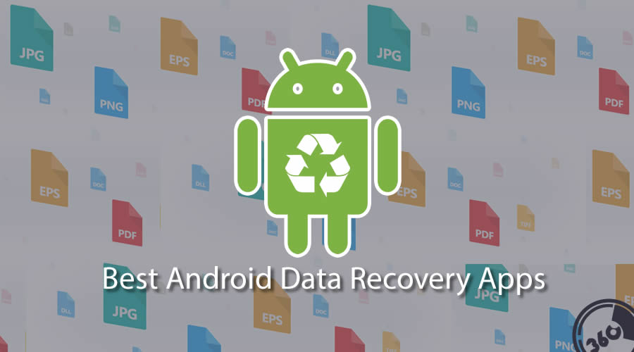 Best Android Data Recovery Apps For No Root Users In 2022