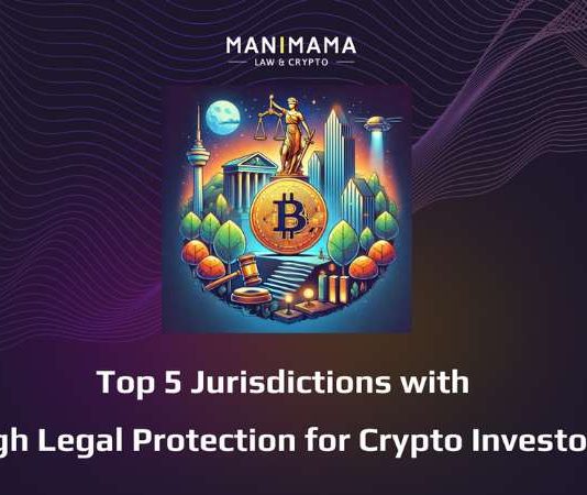 Jurisdictions with High Legal Protection for Crypto Investors Jurisdictions with High Legal Protection for Crypto Investors